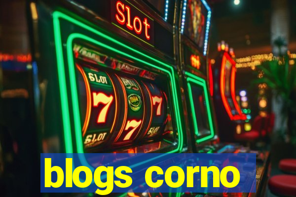 blogs corno